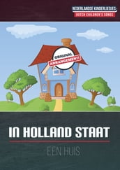 In Holland Staat Een Huis