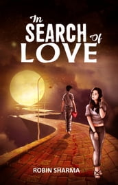 In Search Of Love