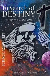 In Search of Destiny