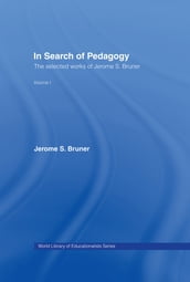 In Search of Pedagogy Volume I