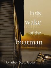 In The Wake Of The Boatman