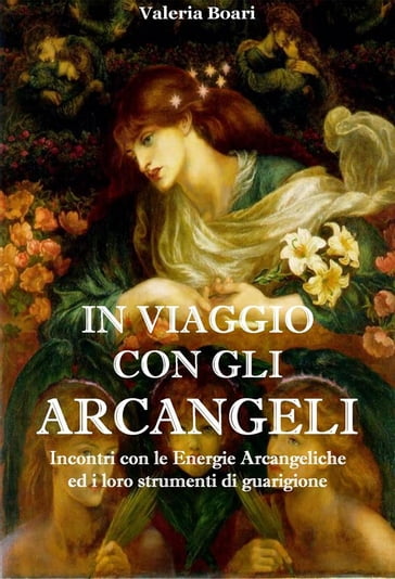 In Viaggio con gli Arcangeli - Valeria Boari