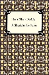 In a Glass Darkly