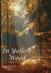 In a Yellow Wood