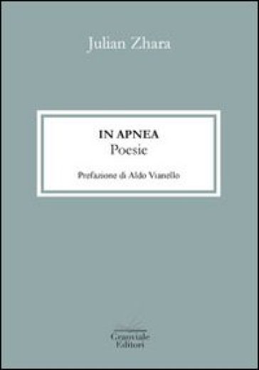 In apnea. Poesie - Julian Zhara