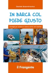 In barca col piede giusto