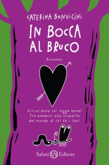 In bocca al bruco - Caterina Bonvicini