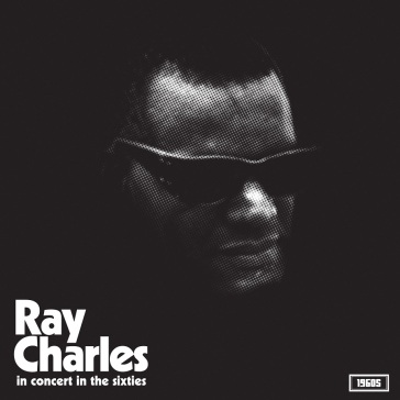 In concert in the sixties - Ray Charles