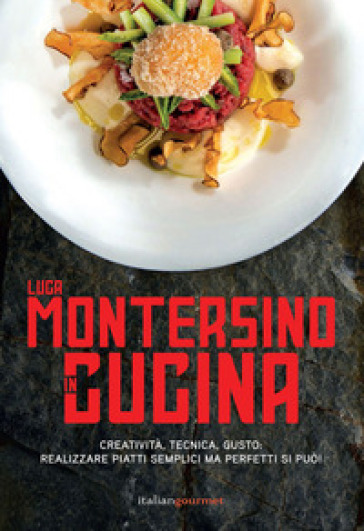 In cucina - Luca Montersino