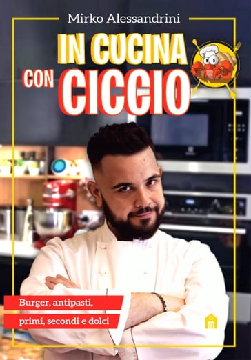 In cucina con Ciccio - CiccioGamer89