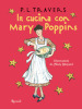 In cucina con Mary Poppins