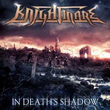 In death's shadows - KNIGHTMARE