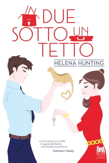 In due sotto un tetto - Helena Hunting