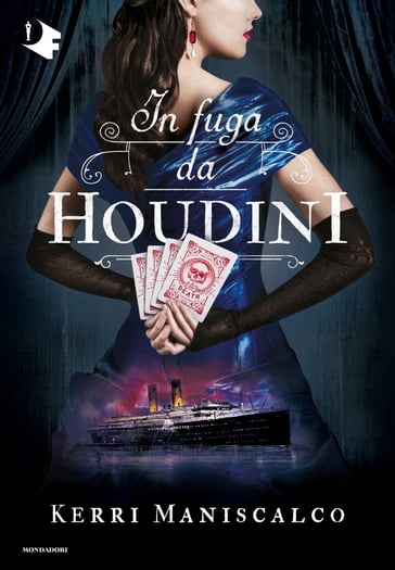 In fuga da Houdini - Kerri Maniscalco