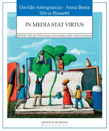 In media stat virtus - Davide Antognazza - Anna Bosia - Silvia Rossetti