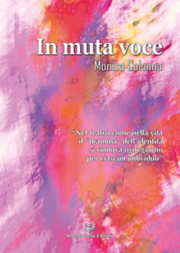 In muta voce - Monica Colonna