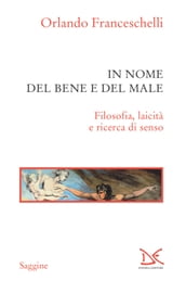 In nome del bene e del male