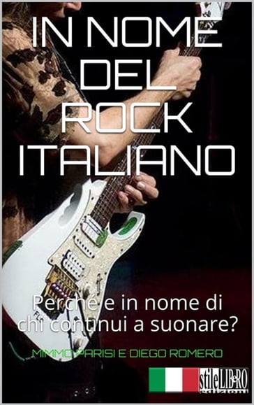 In nome del rock italiano - Mimmo Parisi - Diego Romero