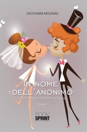 In nome dell anonimo