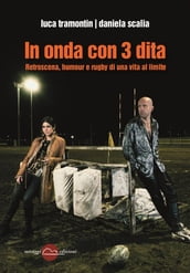 In onda con 3 dita