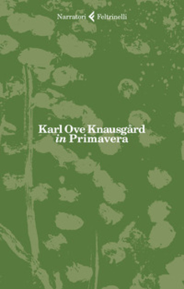 In primavera - Karl Ove Knausgard