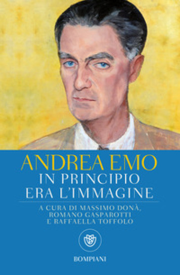 In principio era l'immagine - Andrea Emo