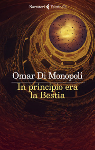 In principio era la bestia - Omar Di Monopoli - Libro - Mondadori Store