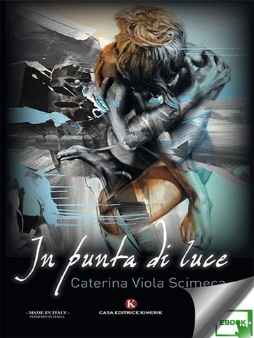 In punta di luce - Caterina Viola Scimeca