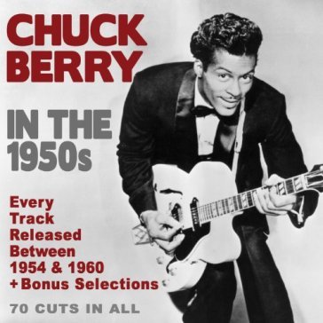 In the 1950s - Chuck Berry