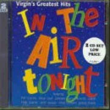 In the air tonight - AA.VV. Artisti Vari