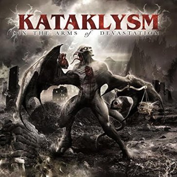 In the arms of devastation - Kataklysm