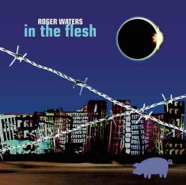 In the flesh - Roger Waters