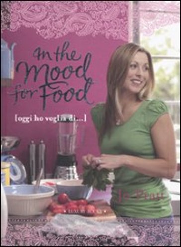 In the mood for food - Jo Pratt