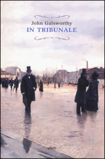 In tribunale - John Galsworthy