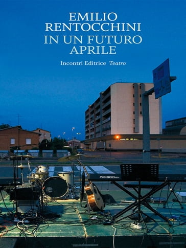 In un futuro aprile - Emilio Rentocchini