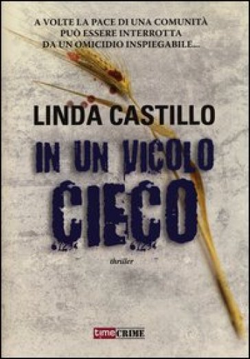 In un vicolo cieco - Linda Castillo