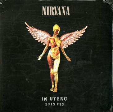 In utero (2013 mix) - Nirvana