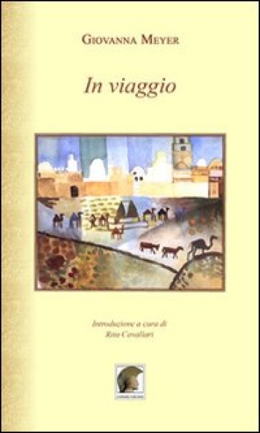 In viaggio - Giovanna Meyer