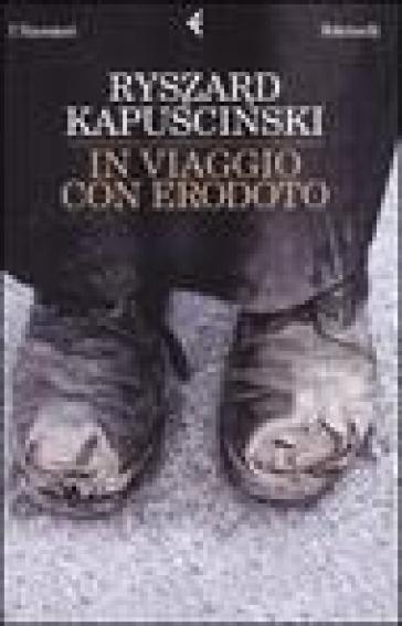 In viaggio con Erodoto - Ryszard Kapuscinski