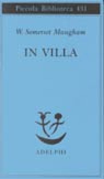 In villa - W. Somerset Maugham