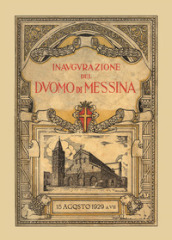Inaugurazione duomo di Messina. 15 agosto 1929