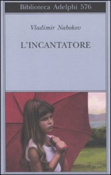 Incantatore (L') - Vladimir Nabokov