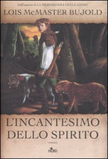 Incantesimo dello spirito (L') - Lois McMaster Bujold