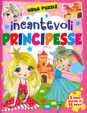 Incantevoli principesse. Mega puzzle