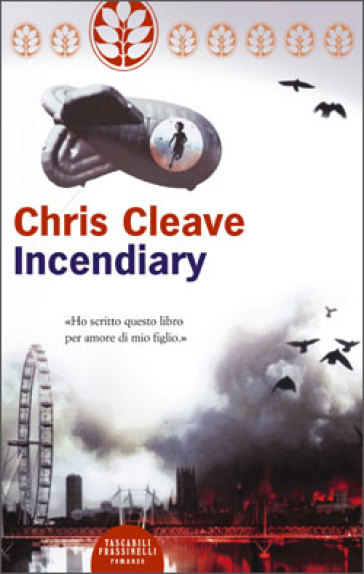 Incendiary - Chris Cleave