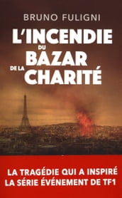 L Incendie du Bazar de la Charité