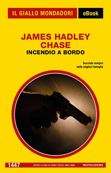 Incendio a bordo (Il Giallo Mondadori) - James Hadley Chase