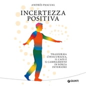 Incertezza positiva