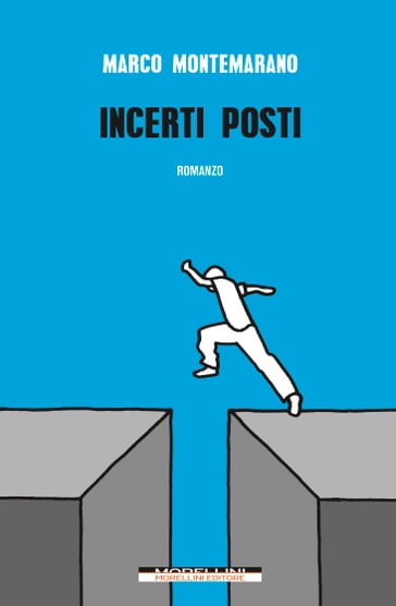 Incerti posti - Marco Montemarano