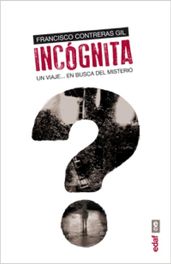 Incógnita. Un viaje en busca del misterio